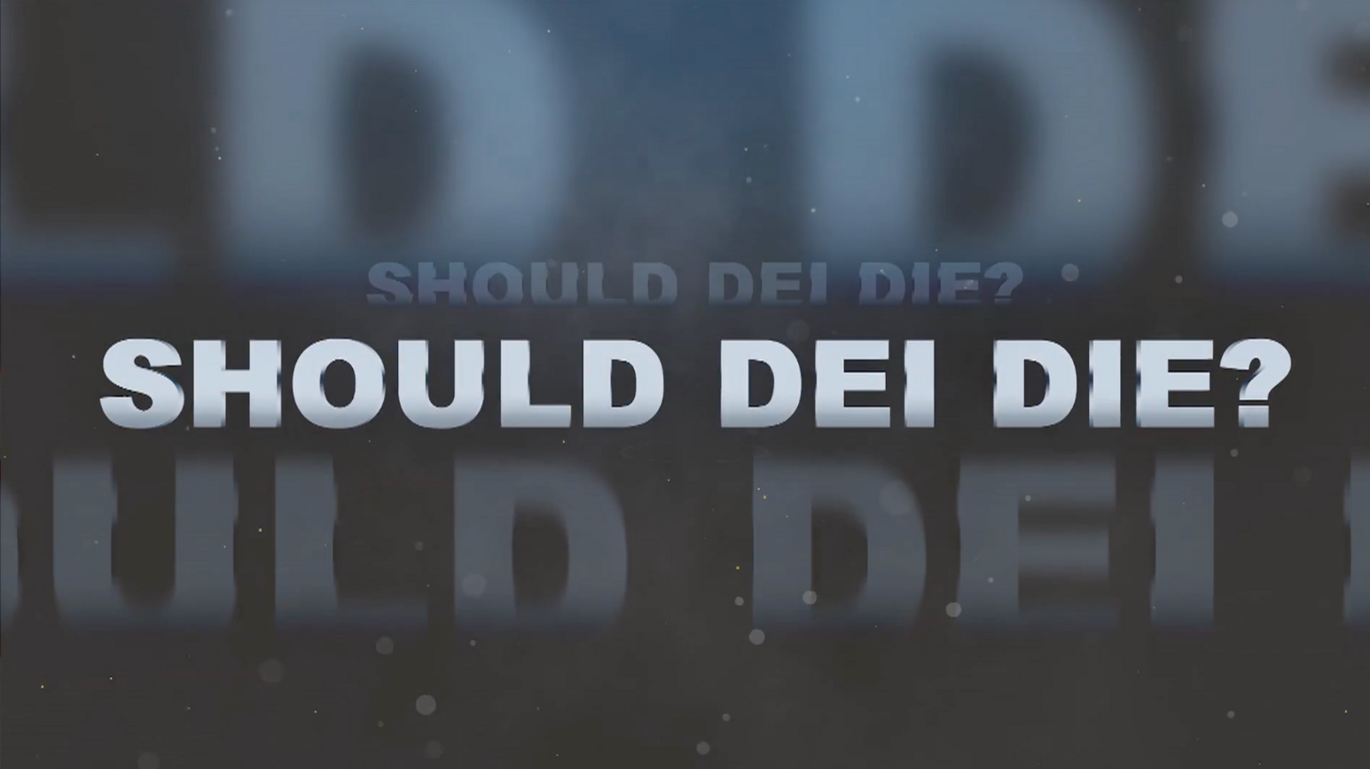 Should DEI Die?